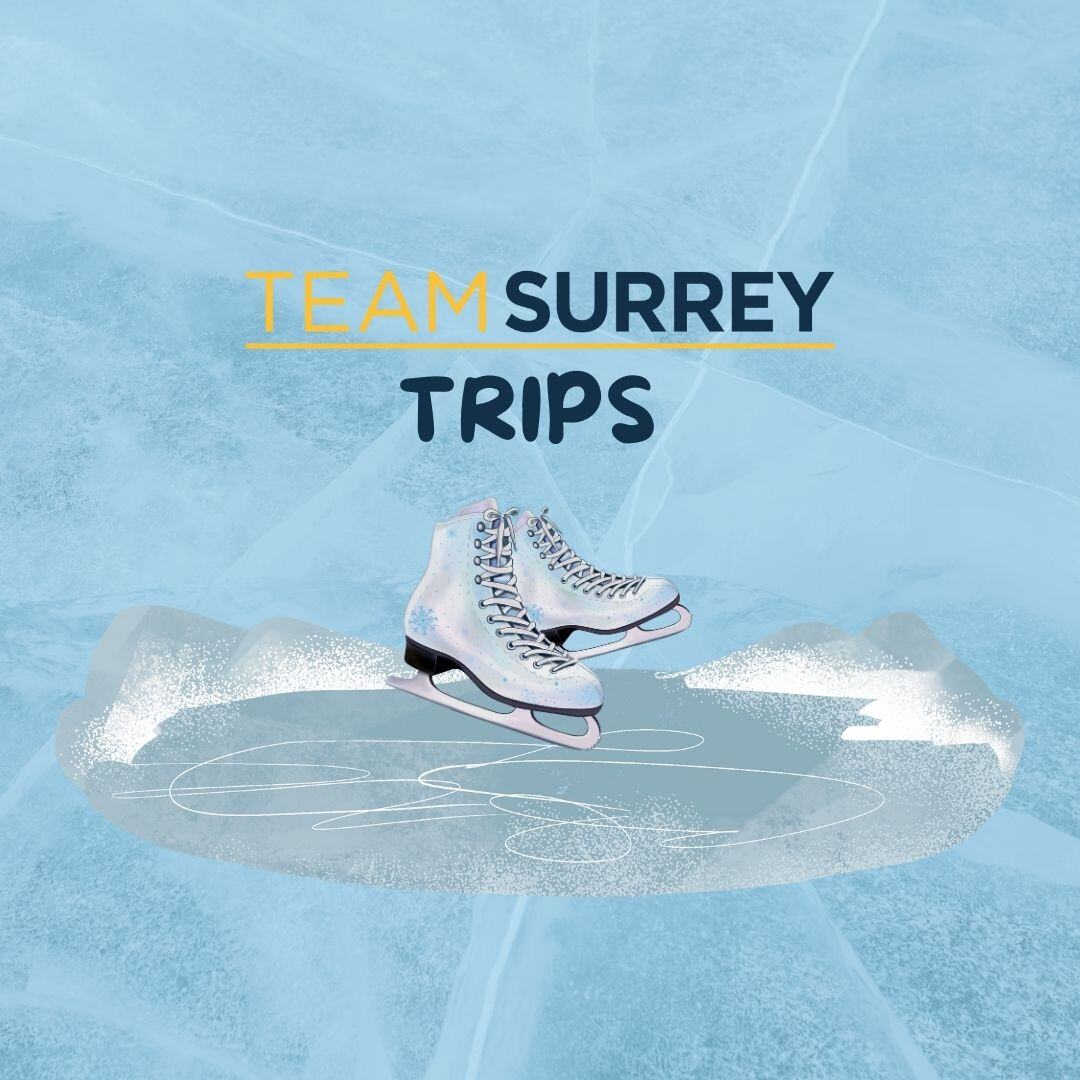 Team Surrey Trips: Ice Skating!